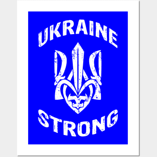 Ukraine Strong Posters and Art